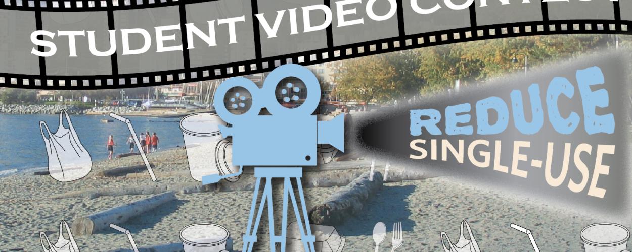 Graphic with old camera and words "Student Video Contest: Reduce Single-Use" on it